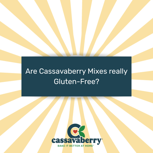 Are Cassavaberry mixes really gluten-free?