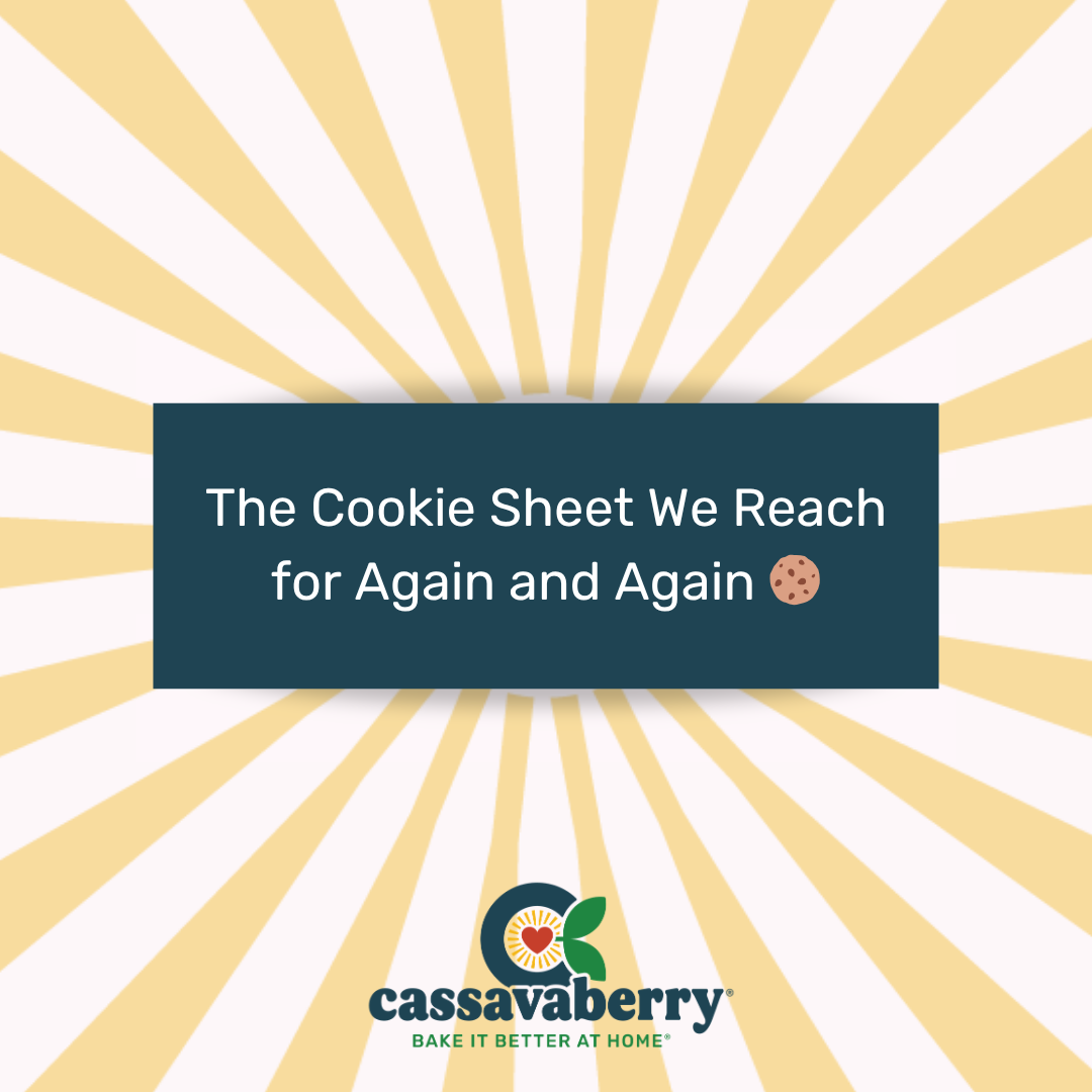 The cookie sheet we reach for again and again.