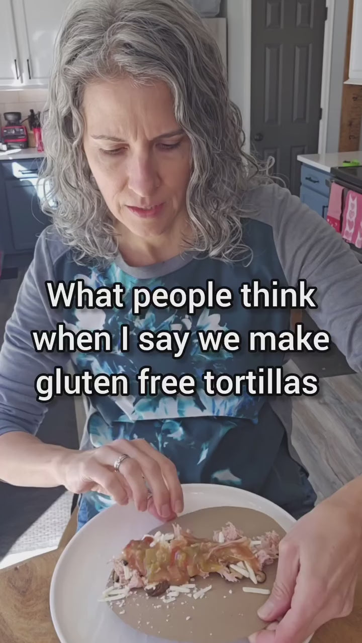 What people think when I say we make gluten free tortillas video.